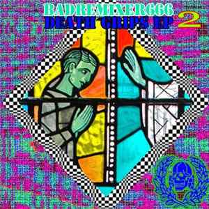 Download BADREMIXER666 - Death Grips EP2