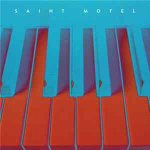 Download Saint Motel - My Type - Special Edition (Lounge)