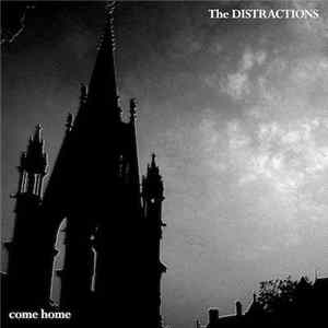 Download The Distractions - Come Home