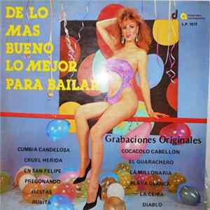 Download Various - De Lo Mas Bueno Lo Mejor Para Bailar