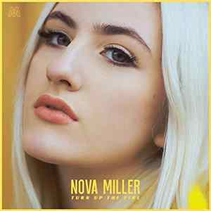 Download Nova Miller - Turn Up the Fire