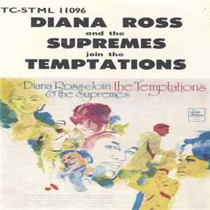 Download Diana Ross & The Supremes Join The Temptations - Diana Ross & The Supremes Join The Temptations