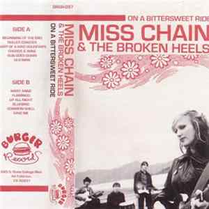 Download Miss Chain & The Broken Heels - On A Bittersweet Ride