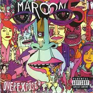Download Maroon 5 - Overexposed