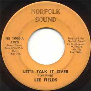 Download Lee Fields - Let's Talk It Over / She's A Love Maker