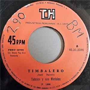 Download Tabaco Y Sus Metales - Timbalero / Barito