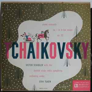 Download Tchaikovsky, Victor Schiøler, The Danish State Radio Symphony Orchestra, Erik Tuxen - Piano Concerto No. 1 In B Flat Minor, Op.23