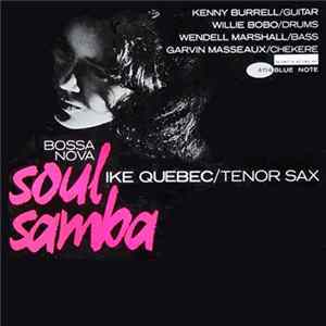 Download Ike Quebec - Bossa Nova Soul Samba