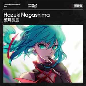 Download Hazuki Nagashima - 葉月長島