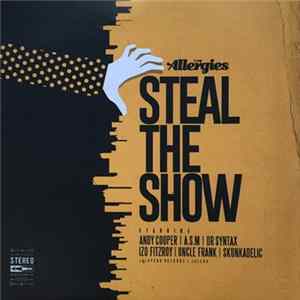 Download The Allergies - Steal The Show