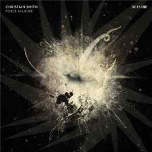 Download Christian Smith - Force Majeure