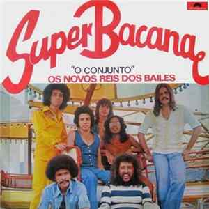 Download Super Bacana - Os Novos Reis Dos Bailes