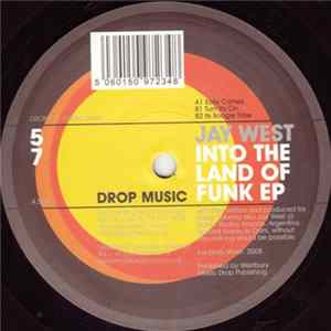 Download Jay West - Into The Land Of Funk EP