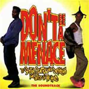 Download Various - Don't Be A Menace To South Central While Drinking Your Juice In The Hood - The Soundtrack