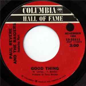 Download Paul Revere And The Raiders - Good Thing / Ups And Downs
