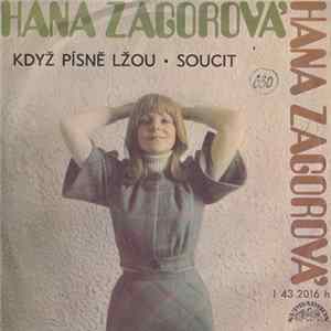 Download Hana Zagorová - Když Písně Lžou • Soucit