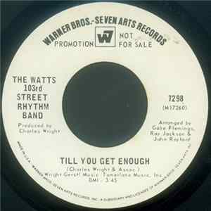 Download The Watts 103rd Street Rhythm Band - Till You Get Enough