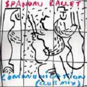 Download Spandau Ballet - Communication (Club Mix)