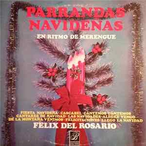 Download Felix Del Rosario - Parrandas Navideñas En Ritmo De Merengue