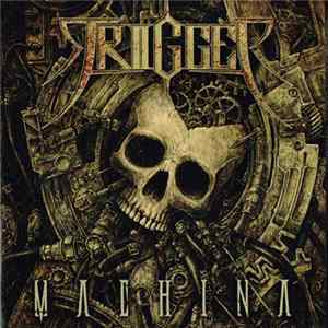 Download Trigger - Machina