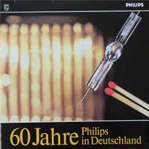 Download Various - 60 Jahre Philips In Deutschland
