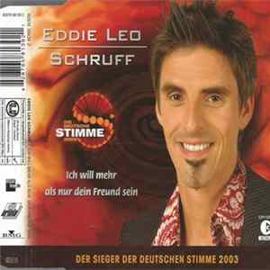 Download Eddie Leo Schruff - Ich Will Mehr Als Nur Dein Freund Sein