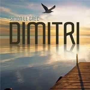 Download Simon Le Grec - Dimitri (Lounge And Chill Out Album Selection)