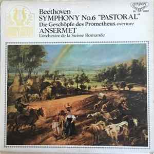 Download Beethoven, L'Orchestre De La Suisse Romande, Ansermet - Pastoral Symphony / Overture - Prometheus