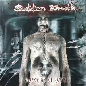 Download Sudden Death - Injection Of Hate