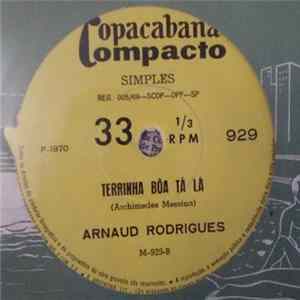 Download Arnaud Rodrigues, Claudia Barroso - Terrinha Bôa Tá Lá / Meu Último Carnaval