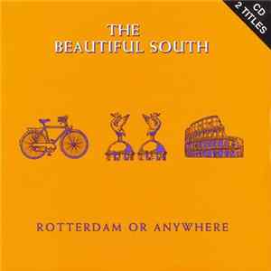 Download The Beautiful South - Rotterdam Or Anywhere