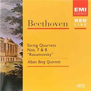 Download Ludwig van Beethoven, Alban Berg Quartett - String Quartets Nos. 7 & 8 "Rasumovsky"