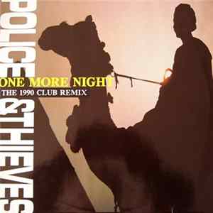Download Police & Thieves - One More Night (The 1990 Club Remix)