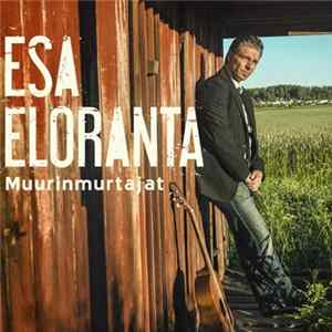 Download Esa Eloranta - Muurinmurtajat