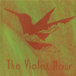 Download The Violet Hour - The Violet Hour
