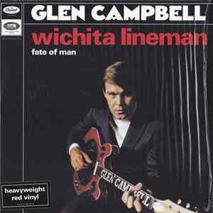 Download Glen Campbell - Wichita Lineman / Fate Of Man