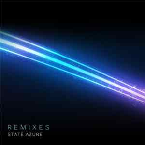 Download State Azure - Remixes