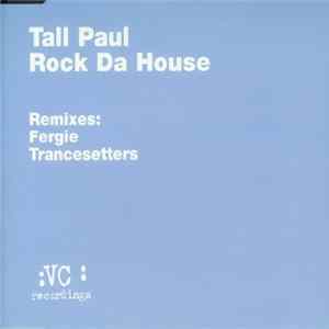 Download Tall Paul - Rock Da House