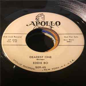 Download Eddie Bo - Dearest One / Too Much Of A Good Thing