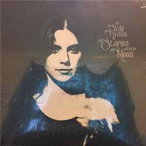 Download The Wild Hymns - Stories With The Moon