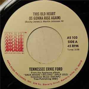 Download Tennessee Ernie Ford - This Old Heart (Is Gonna Rise Again)