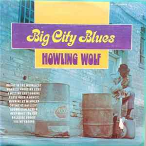 Download Howling Wolf - Big City Blues