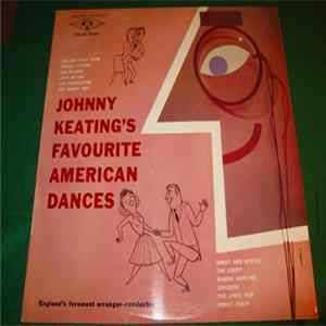 Download Johnny Keating - Johnny Keating Plays His Favourite American Dances