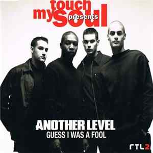Download Another Level - Guess I Was A Fool