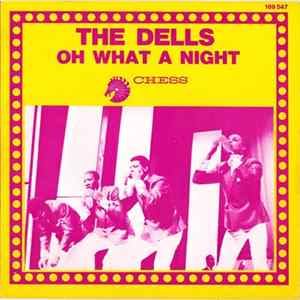Download The Dells - Oh What A Night