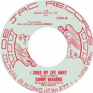 Download Tommy Navarro - I Cried My Life Away / Club Of Broken Hearts