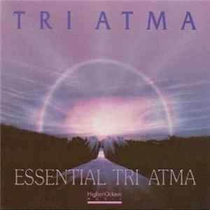 Download Tri Atma - Essential Tri Atma