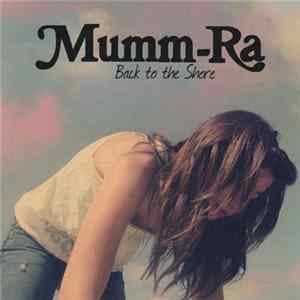 Download Mumm-Ra - Back To The Shore