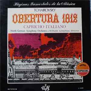 Download Tchaikovsky, North German Symphony Orchestra, Wilhelm Schüchter - Obertura 1812 / Capricho Italiano