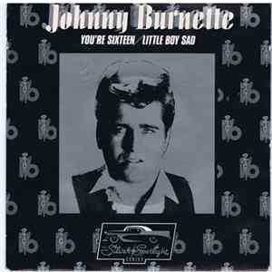 Download Johnny Burnette - You're Sixteen